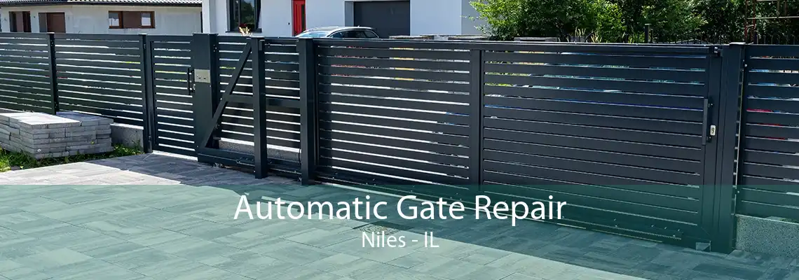 Automatic Gate Repair Niles - IL