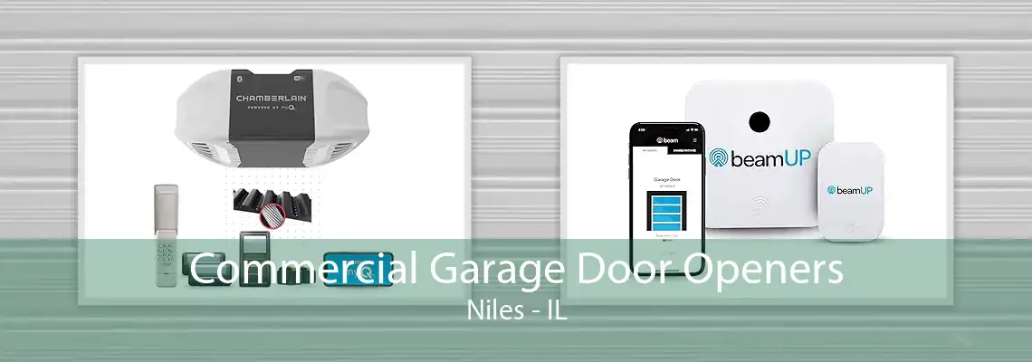 Commercial Garage Door Openers Niles - IL