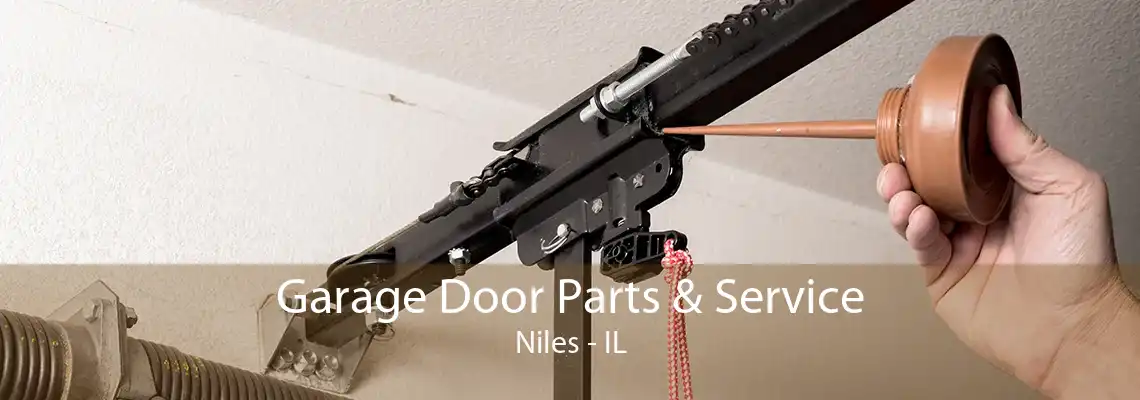 Garage Door Parts & Service Niles - IL