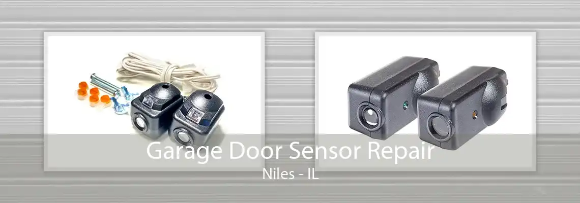 Garage Door Sensor Repair Niles - IL