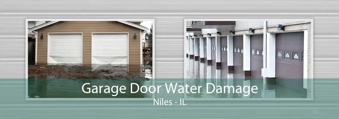 Garage Door Water Damage Niles - IL