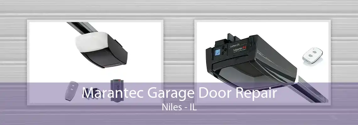 Marantec Garage Door Repair Niles - IL